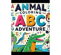Animal ABC Coloring Adventure: ABC Coloring book with animal friend kid Friendly
