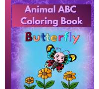 Animal ABC Coloring Book: Coloring Pages for Education - Animals and Alphabets for Preschool Children Ages 3 - 7