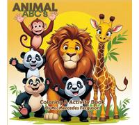 Animal ABC's: Coloring and Activity Book