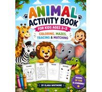 Animal Activity Book for Kids Ages 3-5: Coloring, Mazes, Tracing & Matching