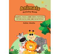 Animal activity book for kids ages 4-8: kids coloring and activity book animals