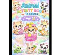 Animal Activity Book for Toddlers Age 2: Fun and Easy Learning Activities for Kids Ages 2-4 | Big Simple Designs | Screen-Free Play
