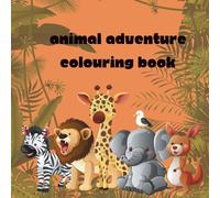 Animal adventure colouring book