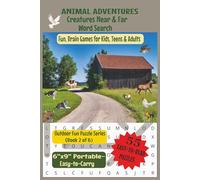 ANIMAL ADVENTURE-CREATURES NEAR & FAR WORD SEARCH: FUN, BRAIN GAMES FOR KIDS, TEENS & ADULTS