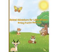Animal Adventure for Little Writers: Writing Practice Made Fun!