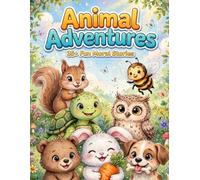 Animal Adventures: 35+ Moral Stories, Questions, Worksheets & Creative Activities for Little Learners