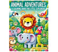 Animal Adventures: A Coloring Book for Little Explorers