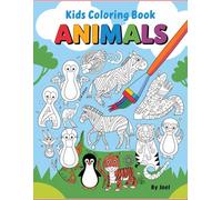 Animal Adventures Coloring Book for Kids Ages 3-8: Fun, Easy Animal Illustrations for Preschool and Young Children