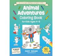 Animal Adventures Coloring Book for Kids Ages 4-8: Explore Fun, Whimsical Animal Scenes and Cute Creatures to Color