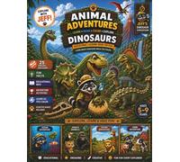Animal Adventures: Dinosaurs Coloring Book: Educational Dinosaur Coloring Book for Kids Ages 5-9 | Learn & Color 25 Amazing Dinosaurs with Fun Facts and Scientific Names