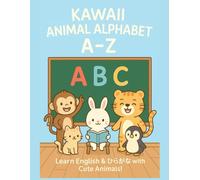 Animal Alphabet A-Z with English & ひらがな: Bilingual Educational Coloring for Kids Ages 3-6, Learn Letters, Words, and Animals