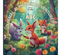 Animal Alphabet Adventures 3: A Fun Coloring Journey from A to Z!: Educational Coloring Pages with Animals and Alphabets for Children ages 2-7