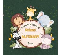 Animal Alphabet Book: Learning & Colouring