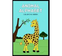 Animal Alphabet: Children’s colouring book
