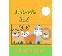 Animal Alphabet: Color and Discover Dreatures: Color, Learn, and Have Fun with Animals