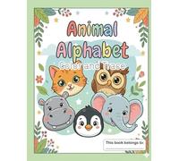 Animal Alphabet: Color and Trace