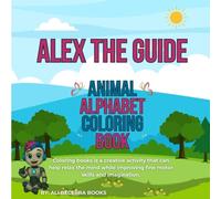 Animal Alphabet Coloring Book: A Fun ABC Coloring Adventure for Kids Ages 3-7