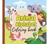 Animal Alphabet Coloring book: A to Z Animal Coloring Book for Kids Ages 3-6