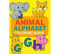 Animal Alphabet Coloring Book: Color, learn, and meet 26 adorable animal friends - from A to Z!