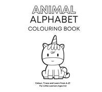 Animal Alphabet Coloring Book: Color, Trace and Learn the Alphabet with Cute Animal Friends