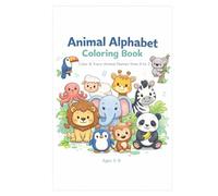 Animal Alphabet Coloring Book: Color & Trace Animal Names from A to Z