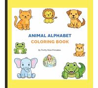Animal Alphabet Coloring Book: Different Animals of the Alphabet