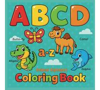 Animal Alphabet Coloring Book for Kids Ages 3 - 6: Fun coloring book to learn the English alphabet and animals while boosting memory and concentration ... alphabet, A gift for birthdays, holidays