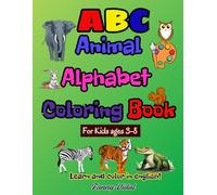 Animal Alphabet Coloring Book: For Kids Ages 3-8