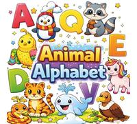 Animal Alphabet Coloring Book for Toddlers: Learn ABC Letters with Cute Animals | Fun Coloring Book for Preschool, Pre-K & Kindergarten (Ages 2-5) Bonus Activity Sheets