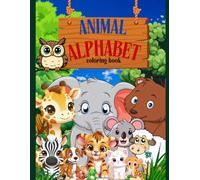 Animal Alphabet Coloring Book: Fun A-Z animal coloring book for kids ages 3-7