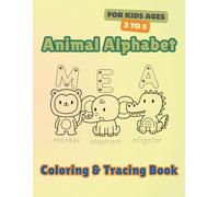 Animal Alphabet Coloring & Tracing Book: A Fun ABC Coloring and Tracing Book for Kids Ages 3-5 | Learn Letters with Cute Animals | Preschool & Kindergarten Activity Book