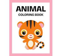 Animal Alphabet Colouring Book for Kids: ABC Coloring Pages A-Z with Cute Animals - Fun Early Learning Book for Toddlers and Preschoolers