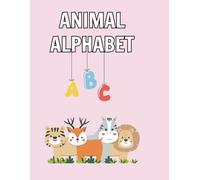 Animal Alphabet Colouring Booklet: A-Z Fun with Adorable Cartoon Creatures!: alphabet colouring book