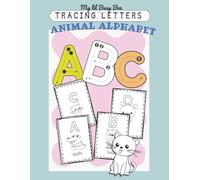 ANIMAL ALPHABET: TRACING LETTERS COLORING BOOK