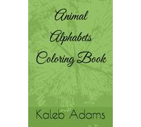 Animal Alphabets Coloring Book
