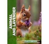Animal and Lavender Photo Book | Captivating Lavender Fields Meet Playful Animals In Serene Nature Photography