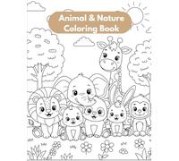 Animal and Nature Coloring Book for Kids Ages 4-8: Cute Animals, Simple Nature Scenes and Fun Learning Pages