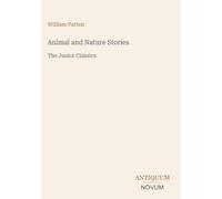 Animal and Nature Stories: The Junior Classics