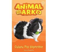 Animal Ark, New 7: Guinea Pig Superstar: Book 7