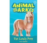 Animal Ark, New 8: The Lonely Pony: Book 8