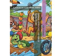 Animal Athletes - The Great Adventure!: A magical coloring book!