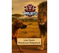 Animal Battle Academy: Lion Duels Rhodesian Ridgeback