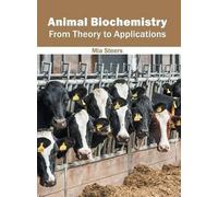 Animal Biochemistry: From Theory to Applications (Copertina rigida)