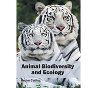 Animal Biodiversity and Ecology (Copertina rigida)