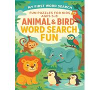 Animal & Bird Word Search Fun: Fun Puzzles for Kids Ages 5-8 | My First Word Search
