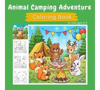 Animal Camping Adventure Coloring Book: Fun Forest Adventures with Bold & Easy Designs