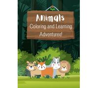 Animal Coloring and Learning Adventures!