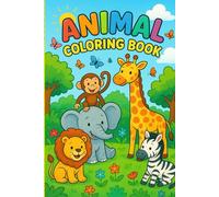 Animal Coloring Book: 24 Adorable Animals for kids and Adults - Fun, Relaxing Activity Book