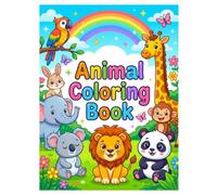 Animal Coloring Book: 25 Fun and Easy Animals for Kids Ages 3-8