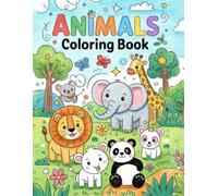 Animal Coloring Book: Color, Learn, and Explore the Animal World